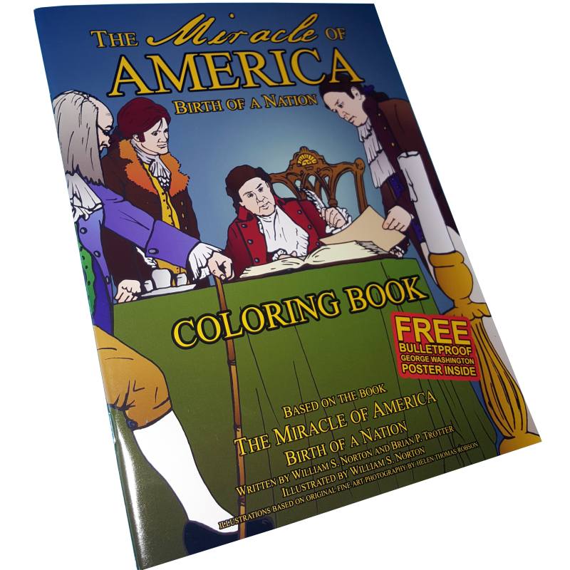 The Miracle of America, Birth of a Nation (Coloring Book) - National Center for Constitutional Studies