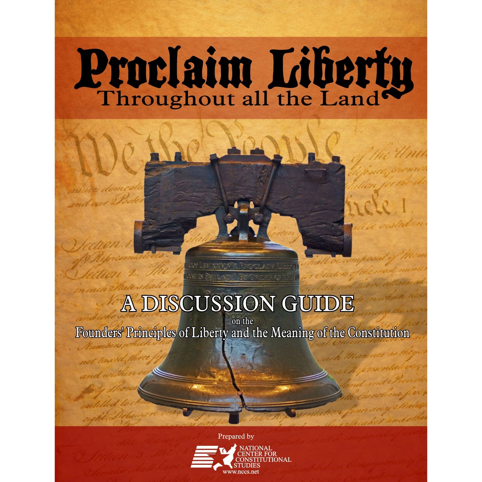 Proclaim Liberty (a Civics Discussion Guide)