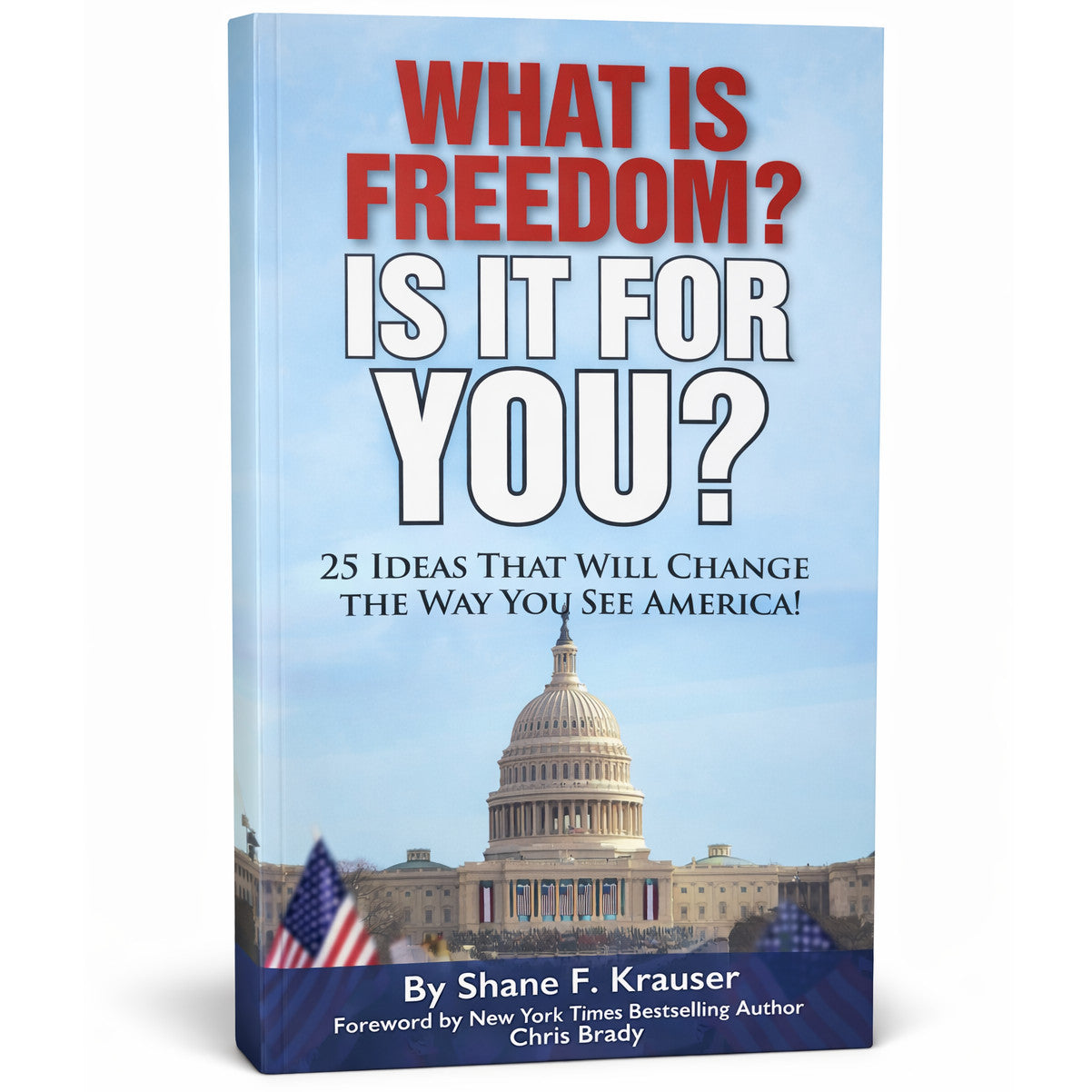 What is Freedom? Is it for You?