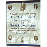 A Guide for Learning and Teaching the Declaration of Independence and the US Constitution
